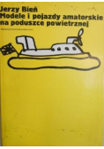 Modele i pojazdy amatorskie na poduszce powietrznej