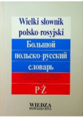 Wielki słownik polsko rosyjski P Ż