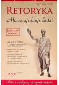 Retoryka Mowa zjednuje ludzi