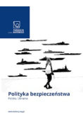 Polityka bezpieczeństwa Polska Ukraina