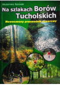 Na szlakach Borów Tucholskich