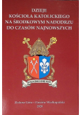 Dzieje Kościoła katolickiego na Środkowym Nadodrzu do czasów najnowszych