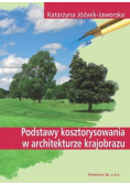 Podstawy kosztorysowania w architekturze krajobrazu Podręcznik