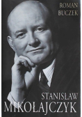 Stanisław Mikołajczyk Tom I