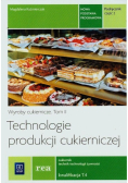Wyroby cukiernicze Tom II Technologie produkcji cukierniczej Podręcznik Część 2