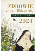 Zdrowie ze świętą Hildegardą. Terminarz 2024