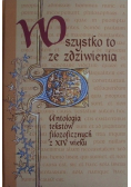 Wszystko to ze zdziwienia Antologia tekstów filozoficznych z XIV wieku