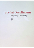 200 lat Ossolineum. Rozprawy i materiały
