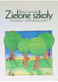 Zielone szkoły programy i scenariusze zajęć