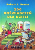 200 doświadczeń dla dzieci