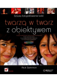 Twarzą w twarz z obiektywem