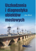 Uszkodzenia i diagnostyka obiektów mostowych