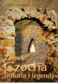 Zamek Czocha historia i legendy