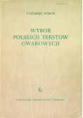 Wybór Polskich tekstów gwarowych