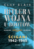 Hitlera wojna UBootów Ścigani 1942 - 1945