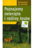 Poznajemy zwierzęta i rośliny lasów