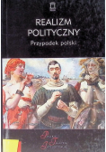 Realizm polityczny Przypadek polski