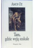Tam, gdzie wyją szakale