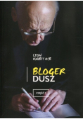 Bloger dusz Część 1
