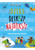 Dziki, dzikszy, najdzikszy.