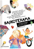 Bajkoterapia czyli bajki pomagajki dla małych i dużych