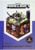Minecraft. Podręcznik podboju Netheru i Kresu