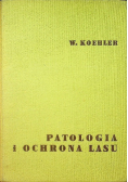 Patologia i ochrona lasu