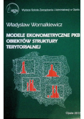 Modele ekonometryczne PKB obiektów struktury terytorialnej
