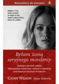 Byłam żoną seryjnego mordercy