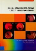 Choroba Leśniowskiego Crohna 100 lat diagnostyki i terapii
