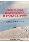 Medycyna ratunkowa w Polsce 2008