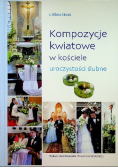 Kompozycje kwiatowe w kościele uroczystości ślubne