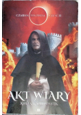 Czarna legenda Część II Akt wiary