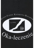 Oka leczenie