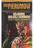 Wojownik Wielkiej Ciemności Księga Arjaty i Trogwara
