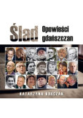 Ślad Opowieści gdańszczan