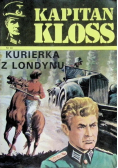 Kapitan Kloss Nr 10 Kurierka z Londynu