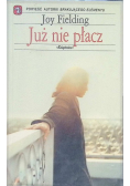 Już nie płacz