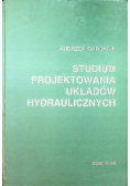 Studium projektowania układów hydraulicznych