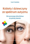 Kobiety i dziewczyny ze spektrum autyzmu