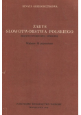 Zarys słowotwórstwa polskiego Słowotwórstwo opisowe