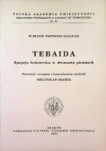Tebaida. Epopeja bohaterska w dwunastu pieśniach