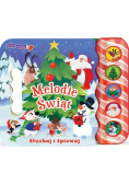 Melodie Świąt. Słuchaj i śpiewaj