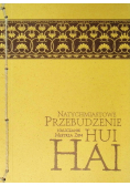 Natychmiastowe przebudzenie Hui Hai