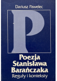 Poezja Stanisława Barańczaka Reguły i konteksty
