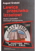 Lewica przeciw Izraelowi