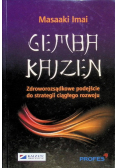 Gemba Kaizen Zdroworozsądkowe niskokosztowe podejście do zarządzania