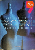 Modni Od Arkadiusa do Zienia
