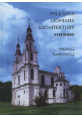 Wileńska odmiana architektury XVIII wieku