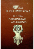 Teka konserwatorska Polska południowo - wschodnia